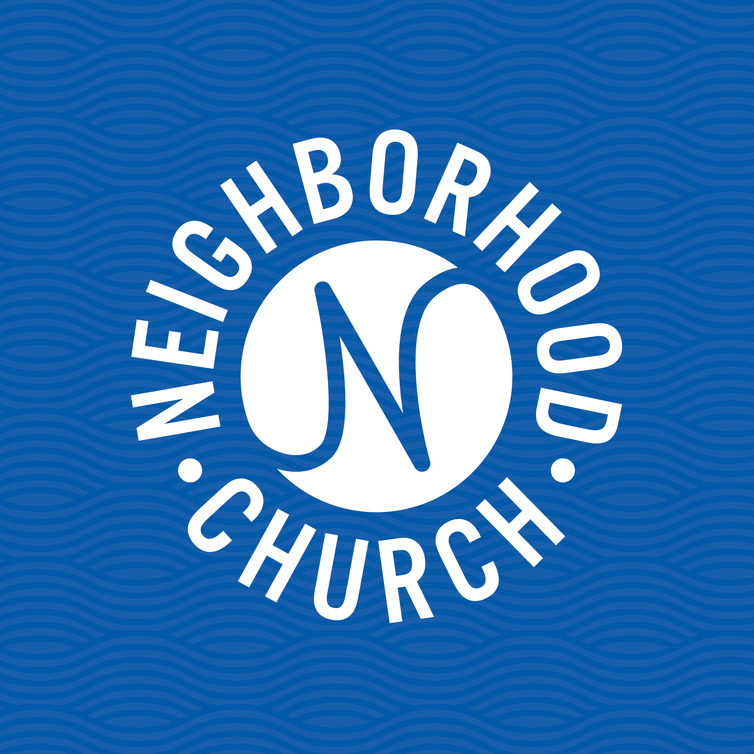 Neighborhood Church Podcast podcast artwork